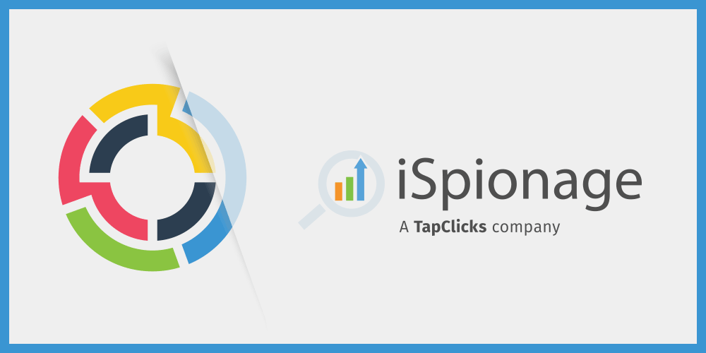 iSpionage (by TapClicks): A best AdWords competitor keywords tool to empower you